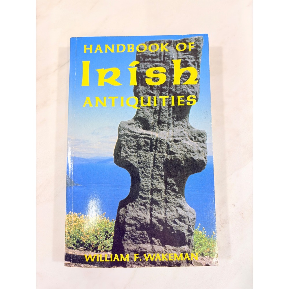 Celtic History Book Handbook of Irish Antiquities Wakeman Green